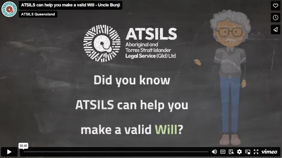 Atsils Need help to make a Will? - Aboriginal and Torres Strait Islander Legal ...
